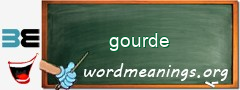 WordMeaning blackboard for gourde